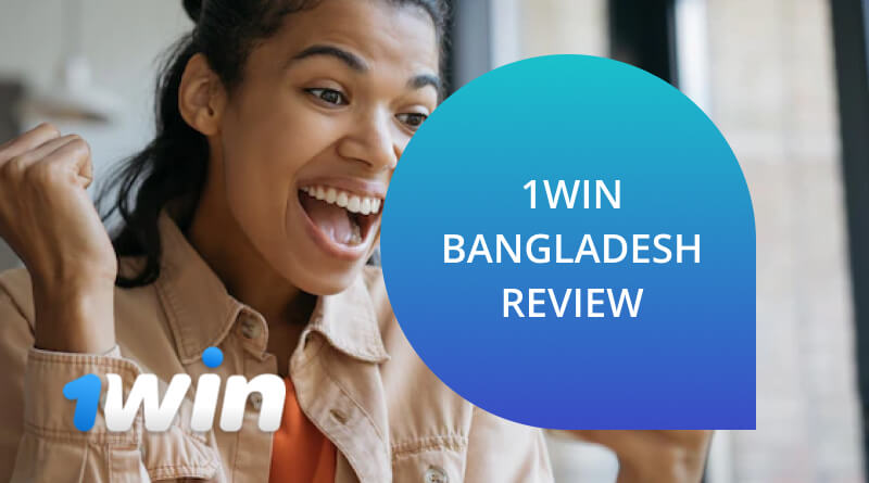 1win Bangladesh review