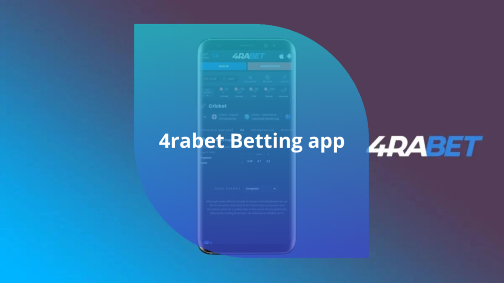 4rabet App for Android and iOS 