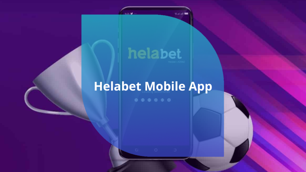 Helabet Mobile App 