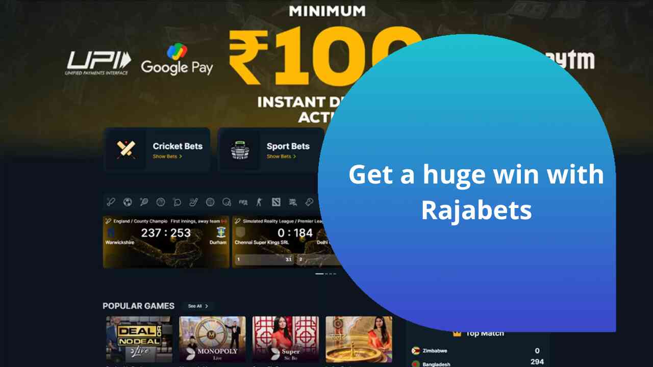 Get a huge win with Rajabets!