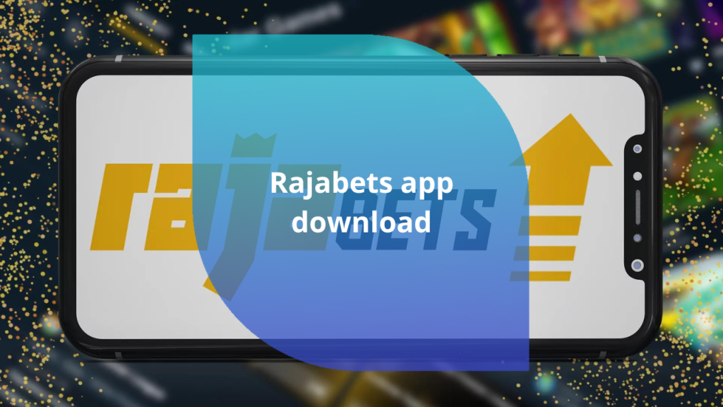 Rajabets app download